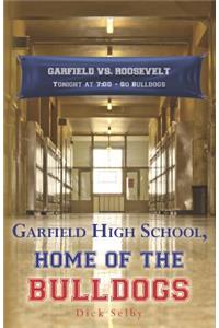 Garfield High School, Home of the Bulldogs