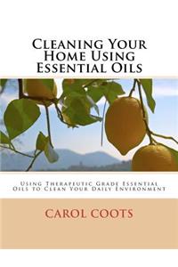 Cleaning Your Home Using Essential Oils