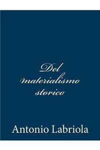 Del materialismo storico