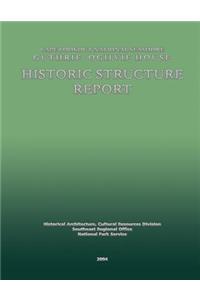 Cape Lookout National Seashore Guthrie-Ogilvie House Historic Structure Report