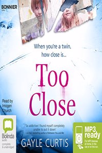 Too Close