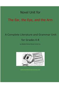 Novel Unit for The Ear, the Eye, and the Arm