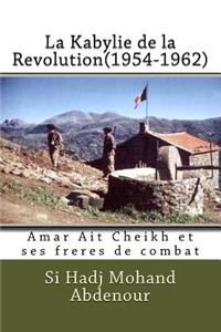 Kabylie de la Revolution(1954-1962)