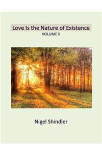 Love Is the Nature of Existence
