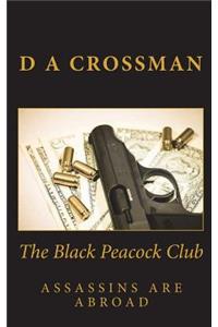 The Black Peacock Club