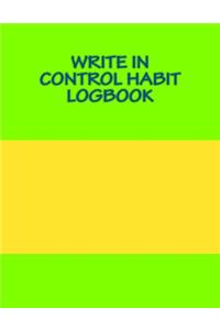 Write In CONTROL Habit Logbook