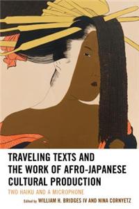 Traveling Texts and the Work of Afro-Japanese Cultural Production