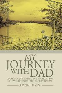 My Journey with Dad