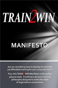 TRAIN2WIN Manifesto