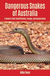 Dangerous Snakes of Australia