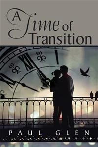 Time of Transition