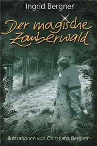 Der magische Zauberwald