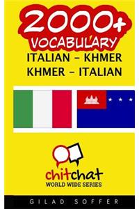 2000+ Italian - Khmer Khmer - Italian Vocabulary