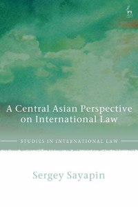 Central Asian Perspective on International Law