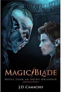 Magic/Blade