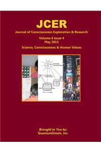 Journal of Consciousness Exploration & Research Volume 6 Issue 4