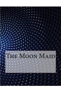 The Moon Maid