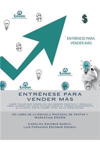 Entrénese para vender más