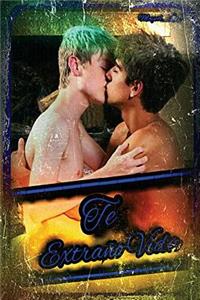 Te Extraño Vida (Historia Gay)
