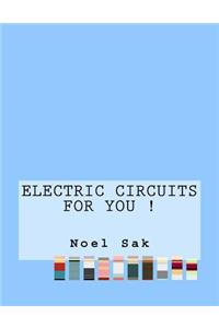 Electric Circuits For You !