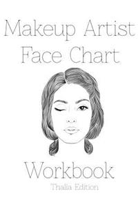 Makeup Artist Face Chart Workbook Thalia Edition