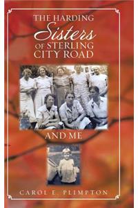Harding Sisters of Sterling City Road and Me