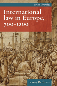 International Law in Europe, 700–1200