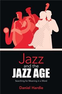 Jazz and the Jazz Age