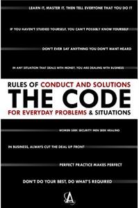 Code: Rules of Conduct and Solutions for Everyday Problems