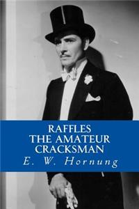 Raffles (The Amateur Cracksman)