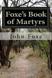 Foxe's Book of Martyrs