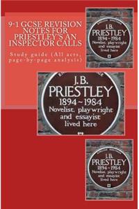 9-1 GCSE REVISION NOTES for PRIESTLEY'S AN INSPECTOR CALLS