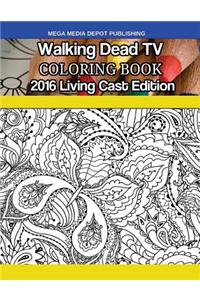 Walking Dead TV Living Cast 2016 Coloring Book