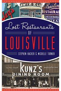 Lost Restaurants of Louisville