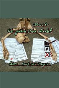 Sehr geehrte Frau Merkel!