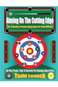 Aiming on the Cutting Edge