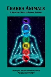 Chakra Animals: A Natural World Oracle System