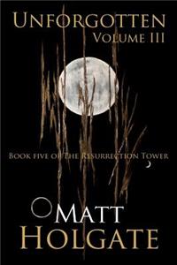 Unforgotten, Volume III