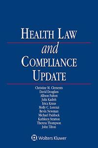Health Law and Compliance Update