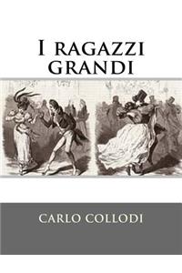 I ragazzi grandi