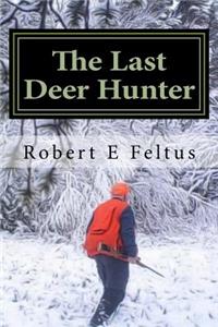The Last Deer Hunter