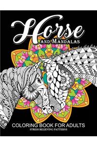 Horse and Mandala Coloring Book for Adults