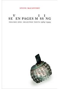Seven Pages Missing Volume 2: Selected Texts 1969-1999