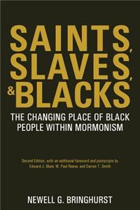 Saints, Slaves, and Blacks