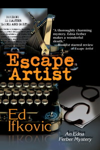 Escape Artist: An Edna Ferber Mystery