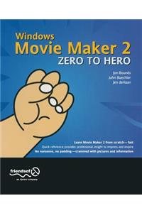 Windows Movie Maker 2 Zero to Hero