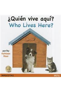 Who Lives Here? Pets (Spa/Eng)