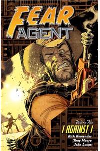 Fear Agent Volume 5: I Against I