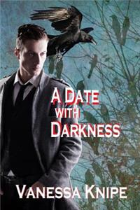 A Date with Darkness