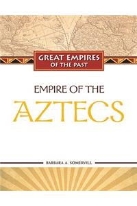 Empire of the Aztecs